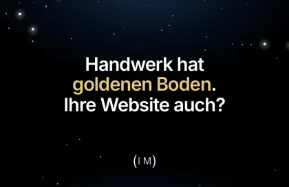 Karte 01, Vorderseite: Handwerk hat goldenen Boden. Ihre Website auch?