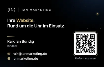 Karte 06, Rückseite: Ihre Website. Rund um die Uhr im Einsatz. Raik Ian Bündig, Inhaber, raik@ianmarketing.de, ianmarketing.de, QR-Code